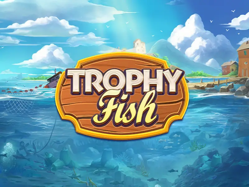 Trophy Fish Slot Game